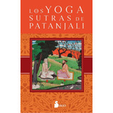 Los Yoga Sutras De Patanjali - Anonimo