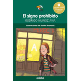 Signo Prohibido,el Premio Edebe De Literatura Infantil 20...