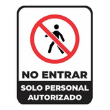 Cartel No Entrar Solo Personal Autorizado 22x28 Cm Prohibido