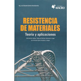 Resistencia De Materiales. Teoría Y Aplicaciones 