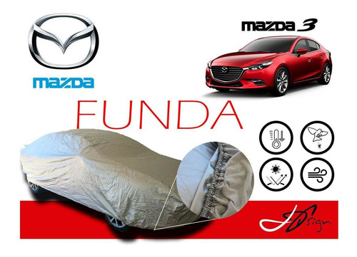 Funda Cubierta Lona Afelpada Cubre Mazda 3 Sedan 2017-2018