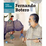 Libro A Sea Of Stories: Fernando Botero