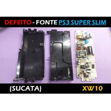 Defeito - Fonte Ps3 Super Slim  (sucata) - Xw10