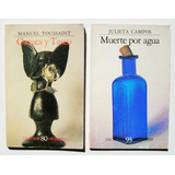 Campos, Toussaint Muerte Por Agua Y Oaxaca Y Tasco, 2 Libros