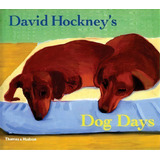 David Hockney's Dog Days, De David Hockney. Editorial Gardners En Inglés