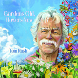 Cd Viejo Y Nuevo De Tom Rush Gardens