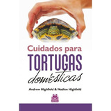 Cuidados Para Tortugas Domesticas