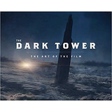 Dark Tower The Art Of The Film - Daniel Wallace Hard, De Daniel Wallace. Editorial Scribner En Español