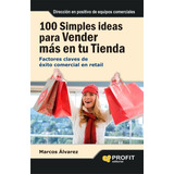 100 Simples Ideas Para Vender Más En Tu Tienda - Claves