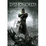 Pack Dishonored 1 Goty + 2 Pc Digital Arkane Español