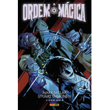 A Ordem Mágica - Livro Dois: A Ordem Mágica - Livro Dois, De Mark Millar., Vol. Não Aplica. Editora Panini, Capa Mole Em Português