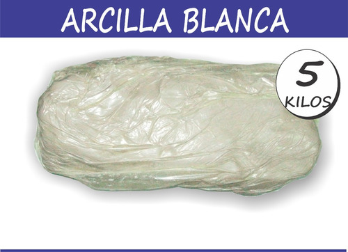 Arcilla Blanca Ceramica 5 Kilos P/ Ceramista Escultor