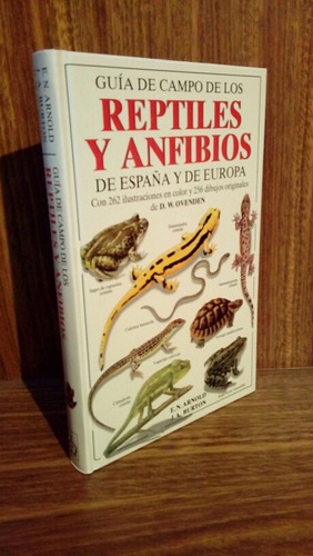 Guía De Campo De Reptiles Y Anfibios De España Y Europa