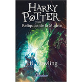 7 Harry Potter Y Las Reliquias De La Muerte J. K. Rowling