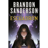 Escuadron - Brandon Sanderson