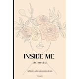 Inside Me: Reflexões Sobre Mim Dentro Do Nós