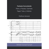 Fantasia Concertante: Piano 2 Flautas Clarinete Fagot Tuba 3