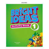 Bright Ideas 1 - Activity Book  + Online Practice (imprenta Minuscula), De Thompson, Tamzin. Editorial Oxford University Press, Tapa Blanda En Inglés Internacional, 2018