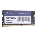 Memória Para Notebook Husky 16gb 2666mhz Ddr4 Cl19 - Htcq003