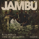 Cd: Jambu Y Los Míticos Sonidos De La Amazonía/various Jambu