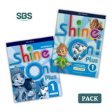 Shine On Plus 1 - Sb + Online Practice + Wb - 2 Libros