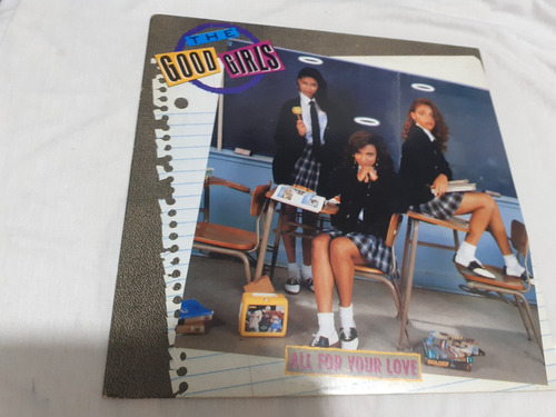 Lp The Good Girls All For Your Love 1989 Excelente