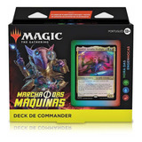 Deck De Commander Marcha Das Máquinas Hora Das Engenhocas Pt