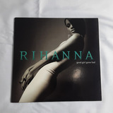 Lp Vinil Duplo Rihanna Good Girl Gone Bad (importado)