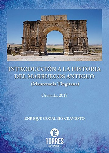 Introduccion A La Historia Del Marruecos Antiguo -mauretania