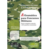 Livro A Gramática Para Concursos Militares, 1ª Edição 2021