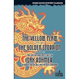 Libro The Yellow Claw/the Golden Scorpion - Sax Rohmer