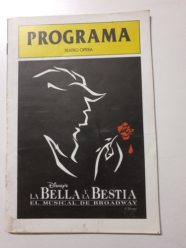 Programa De Teatro Opera  La Bella Y La Bestia  El Musical