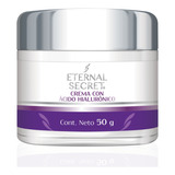 Eternal Secret Crema Con Ácido Hialurónico 50g