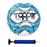 Bola Futebol Campo Topper Slick + Bomba De Ar