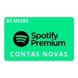 Cartão Gift Card Spotify Premium 03 Meses - 100 % Original !