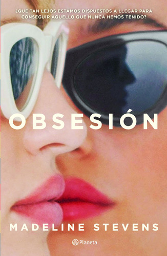 Obsesion, De Stevens, Madeline. Serie Planeta Internacional Editorial Planeta México, Tapa Blanda En Español, 2019