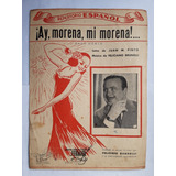 Partitura / Ay Morena Mi Morena / Feliciano Brunelli Pinto