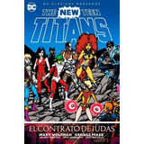 Comic Dc Clásicos Modernos New Teen Titans Contrato De Judas