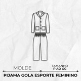 Molde Pijama Feminino Gola Esporte - By Marlene Mukai