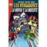 Libro Los Vengadores La Novia Y La Muerte - Aa.vv.