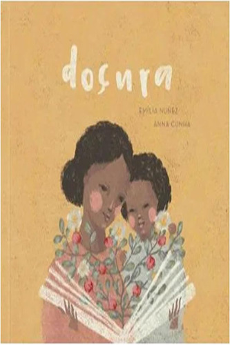 Doçura, De Anna  Cunha. Editora Tibi, Capa Mole, Edição 1 Em Português, 2022