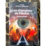 Jacobo Grinberg / Los Chamanes De México 