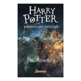 Harry Potter Y El Misterio Del Principe 6 - Rowling, J.k..