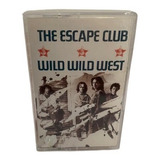 The Escape Club  Wild Wild West Cassette Us [usado]