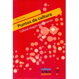 Puntos De Cultura - Turino, Célio