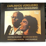 Cd Carlinhos Vergueiro Interpreta Nelson Cavaquinho Digipack