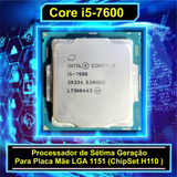 Processador Core I5 7600 3.50ghz Lga 1151 ( Sem Coler )  