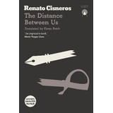 Libro The Distance Between Us - Renato Cisneros