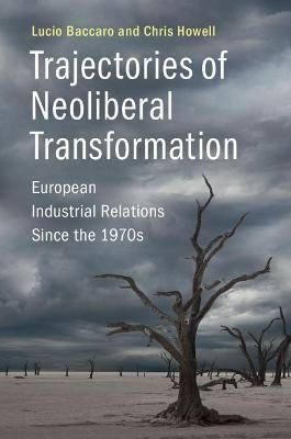 Libro Trajectories Of Neoliberal Transformation : Europea...