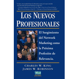 Los Nuevos Profesionales Surgimiento Del Network Marketing